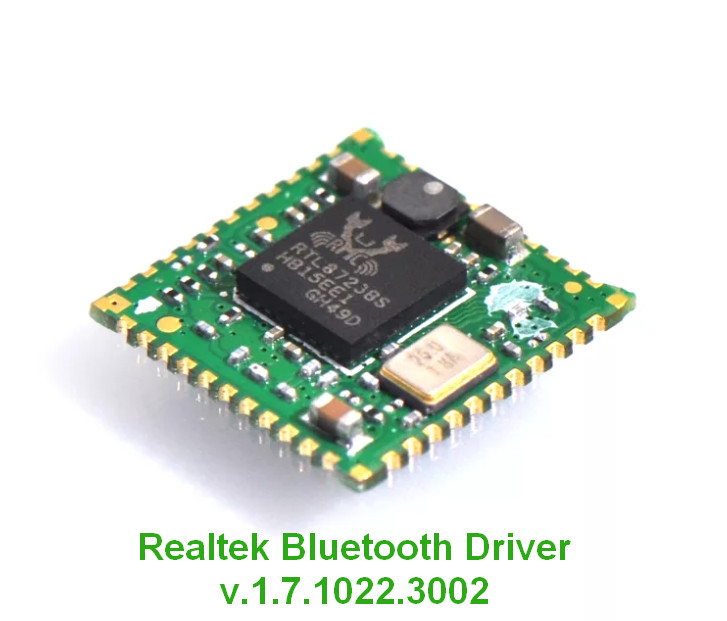 Realtek Bluetooth  Device Driver v.1.7.1022.3002, v.1.7.1021.3000 download for Windows